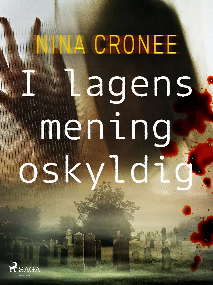 I lagens mening oskyldig af Nina Cronee