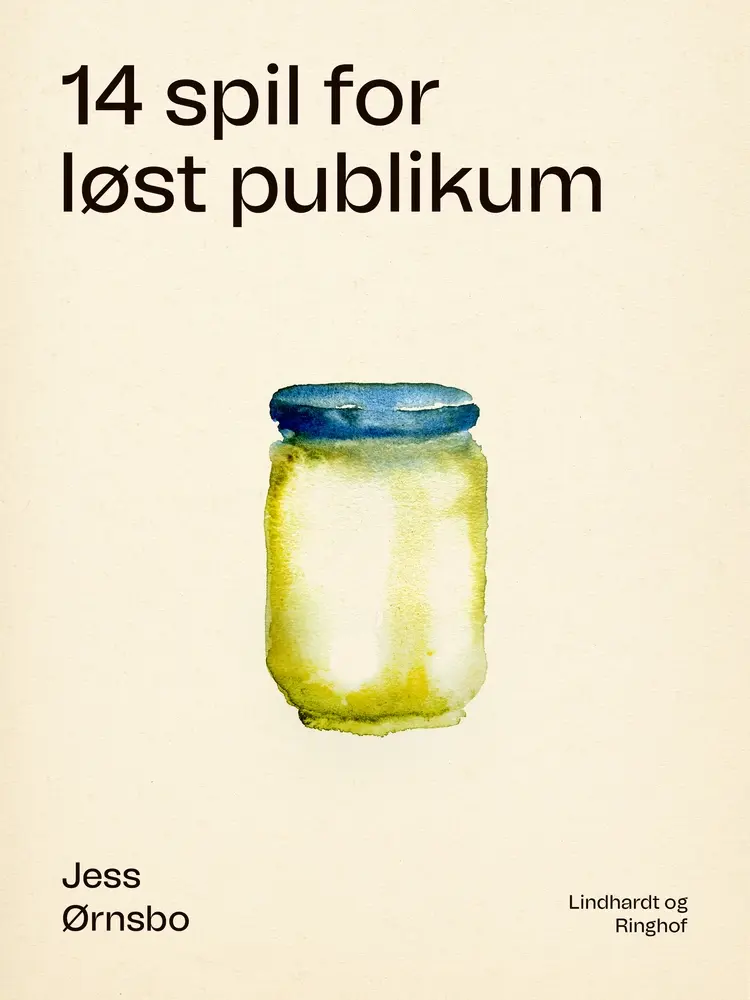 14 spil for løst publikum af Jess Ørnsbo