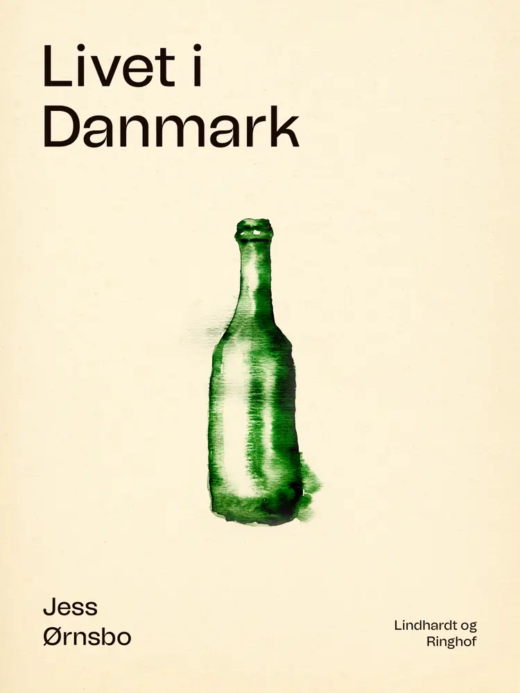 Livet i Danmark af Jess Ørnsbo