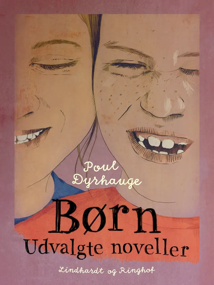Børn. Udvalgte noveller af Poul Dyrhauge