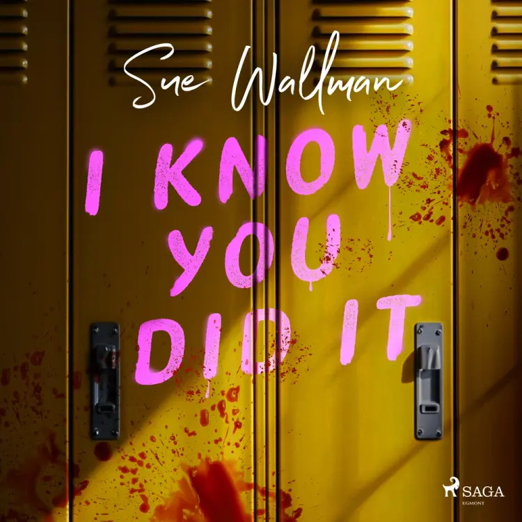 I Know You Did it af Sue Wallman