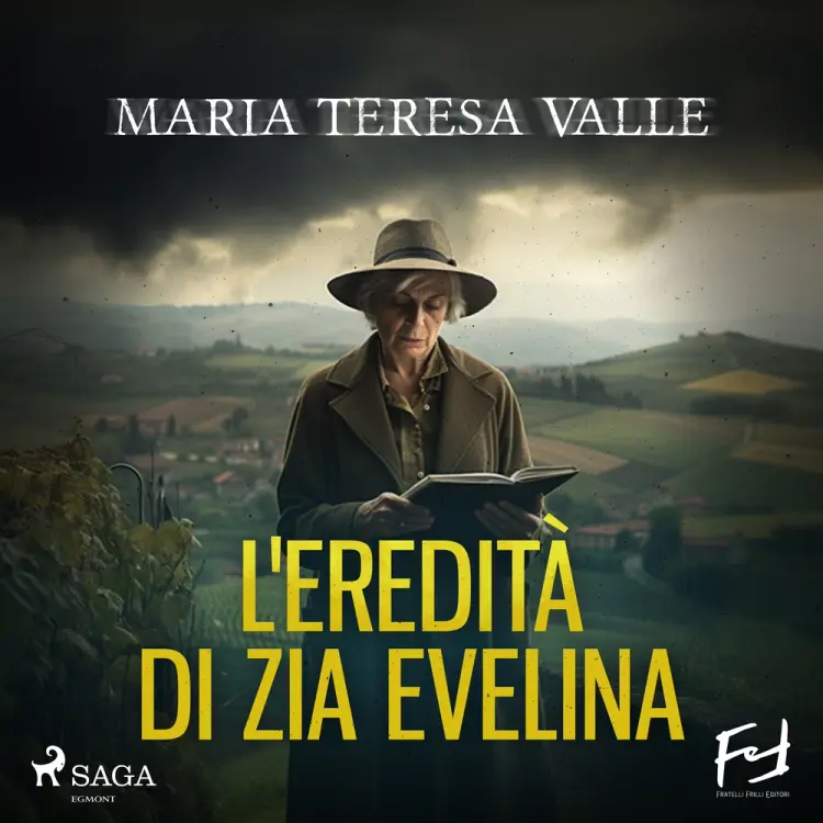 L'eredità di zia Evelina. Delitti nelle Langhe af Maria Teresa Valle