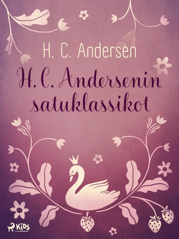 H. C. Andersenin satuklassikot af H.C. Andersen