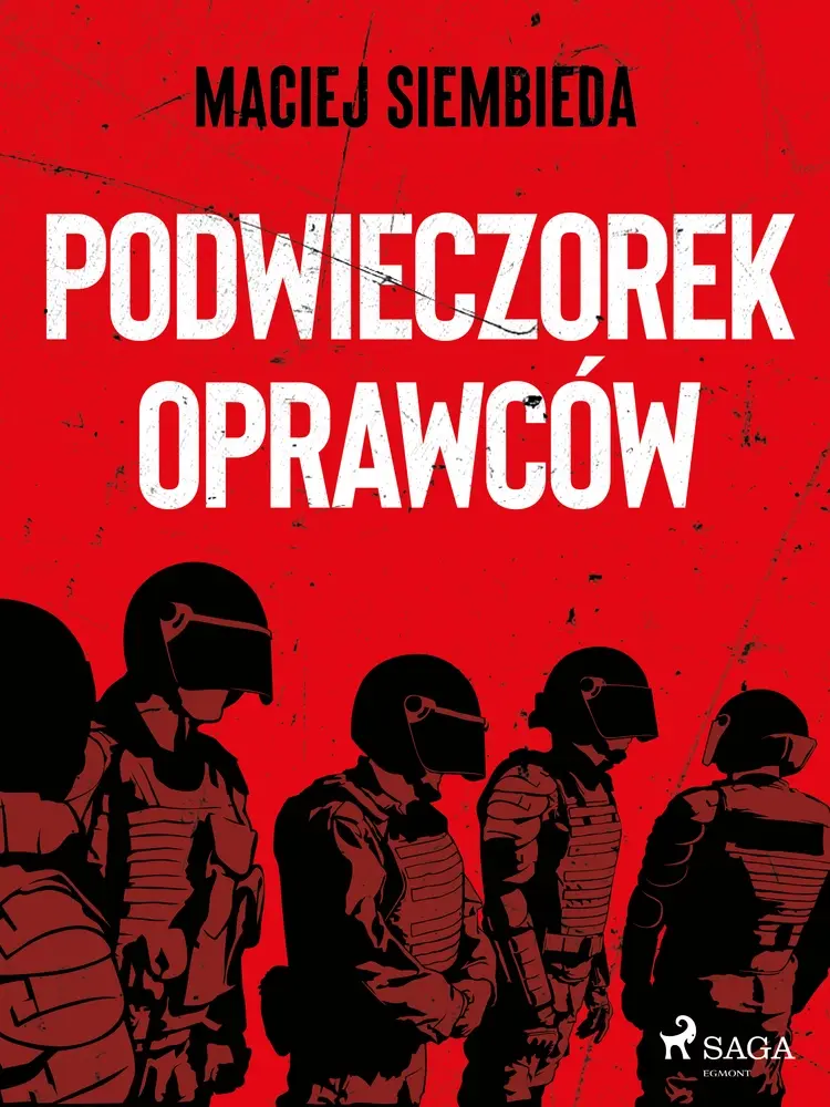 Podwieczorek oprawców af Maciej Siembieda