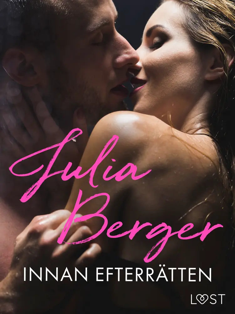 Innan efterrätten - erotisk novell af Julia Berger