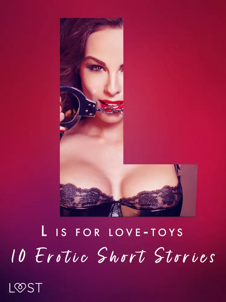 L is for Love-toys - 10 Erotic Short Stories af Malva B.