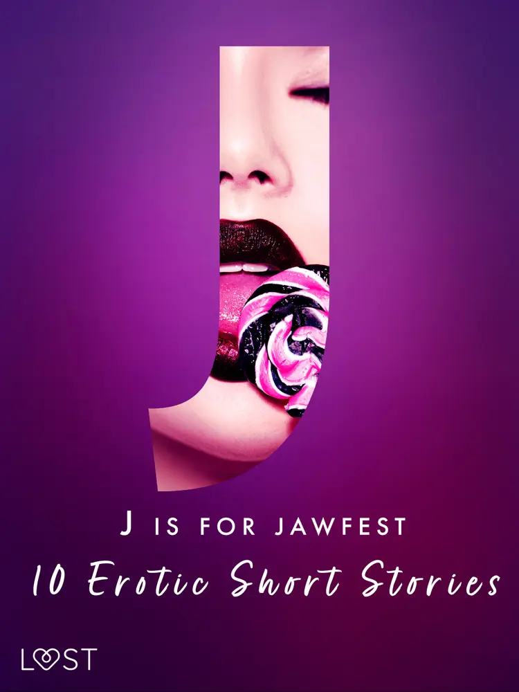 J is for Jawfest - 10 Erotic Short Stories af Saga Stigsdotter