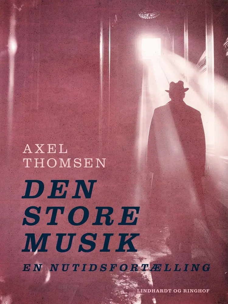 Den store musik af Axel Thomsen