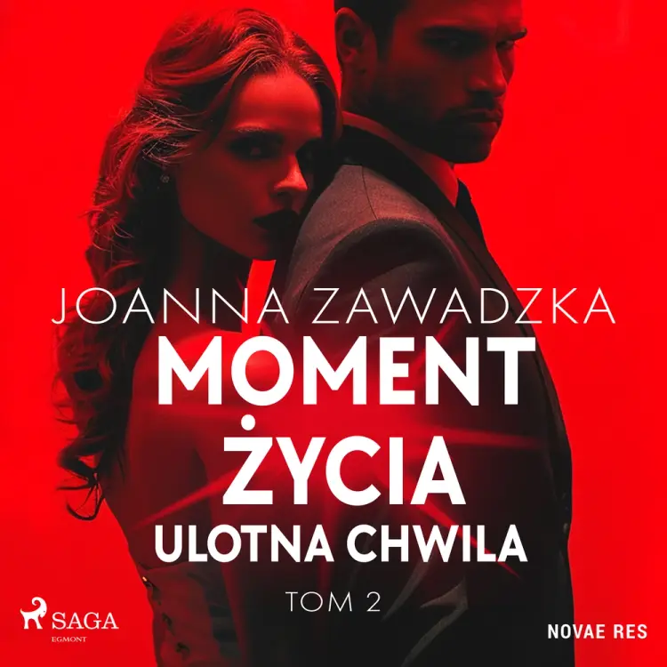 Moment życia. Tom 2. Ulotna chwila af Joanna Zawadzka