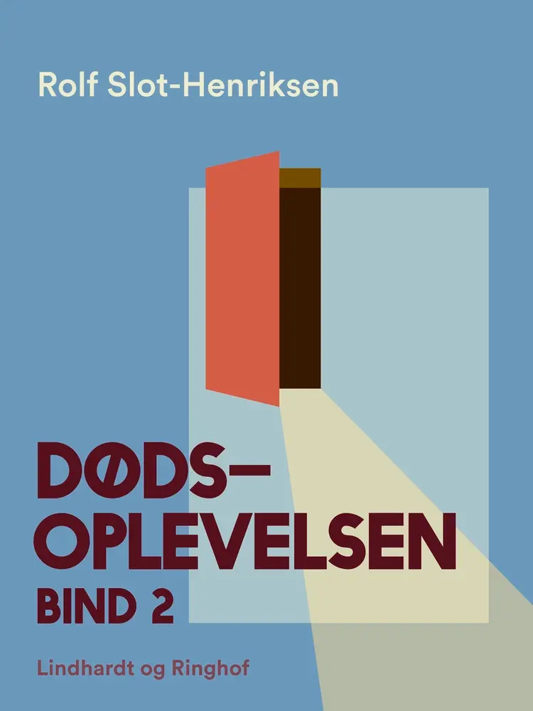 Dødsoplevelsen. Bind 2 af Rolf Slot-Henriksen