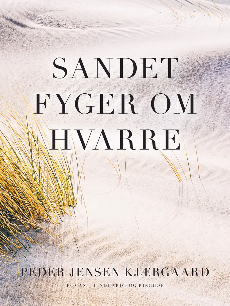 Sandet fyger om Hvarre af Peder Jensen Kjærgaard