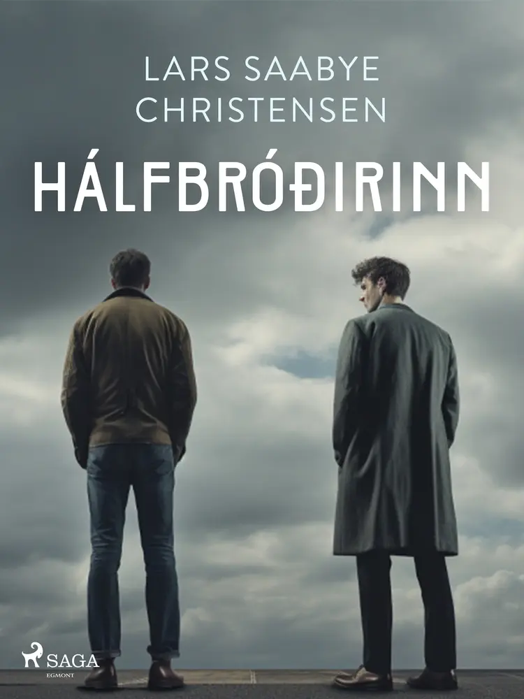 Hálfbróðirinn af Lars Saabye Christensen