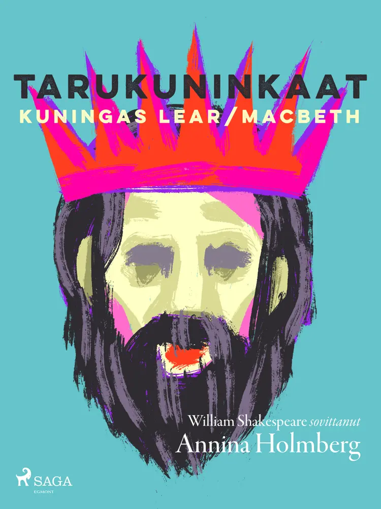 Tarukuninkaat af Annina Holmberg