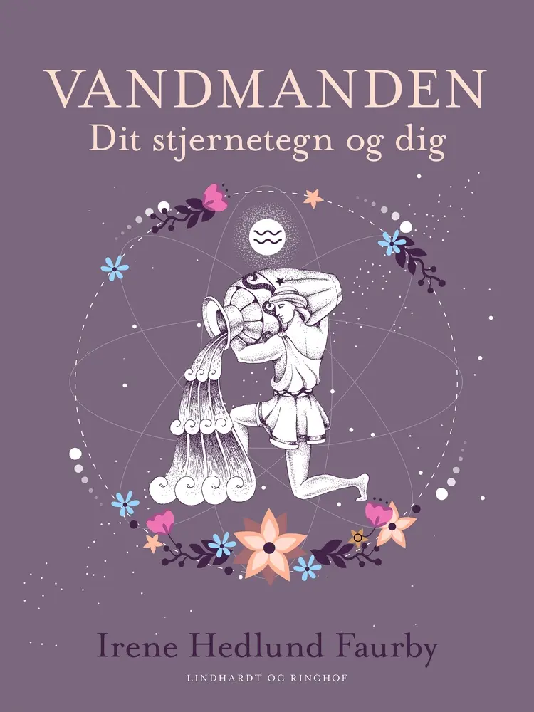 Vandmanden. Dit stjernetegn og dig af Irene Hedlund Faurby
