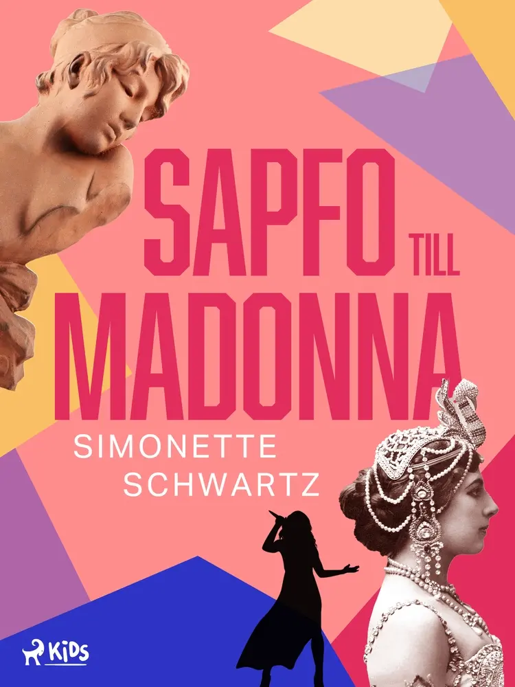 Sapfo till Madonna af Simonette Schwartz