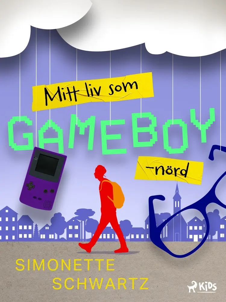 Mitt liv som GameBoy-nörd af Simonette Schwartz