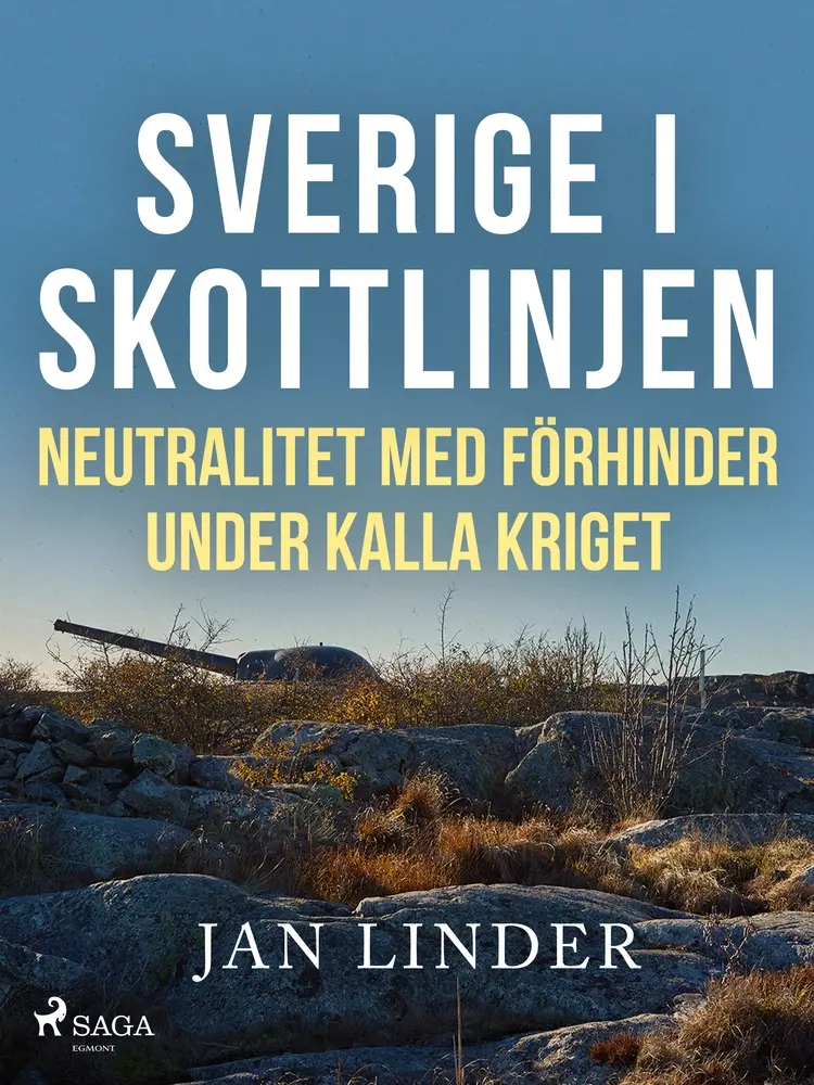 Sverige i skottlinjen af Jan Linder