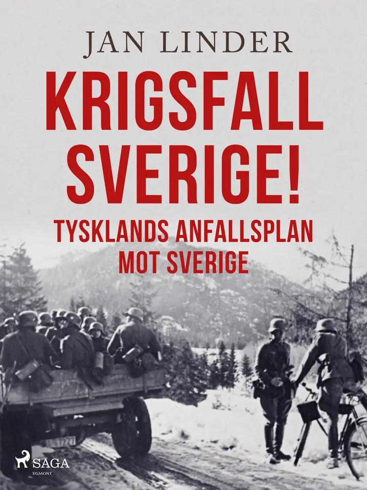 Krigsfall Sverige! af Jan Linder