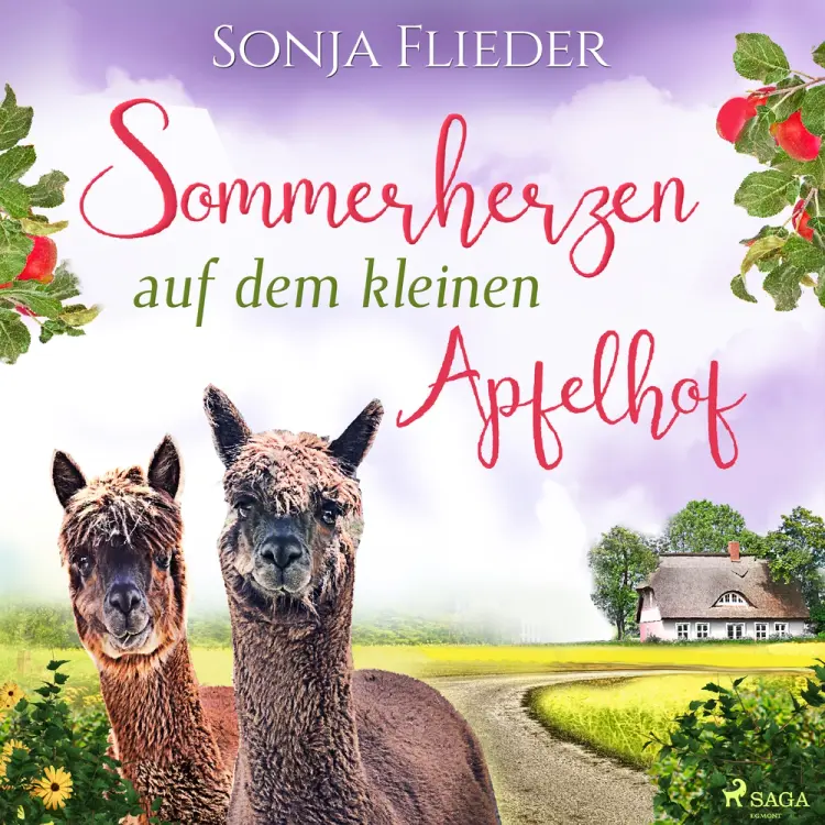 Sommerherzen auf dem kleinen Apfelhof af Sonja Flieder