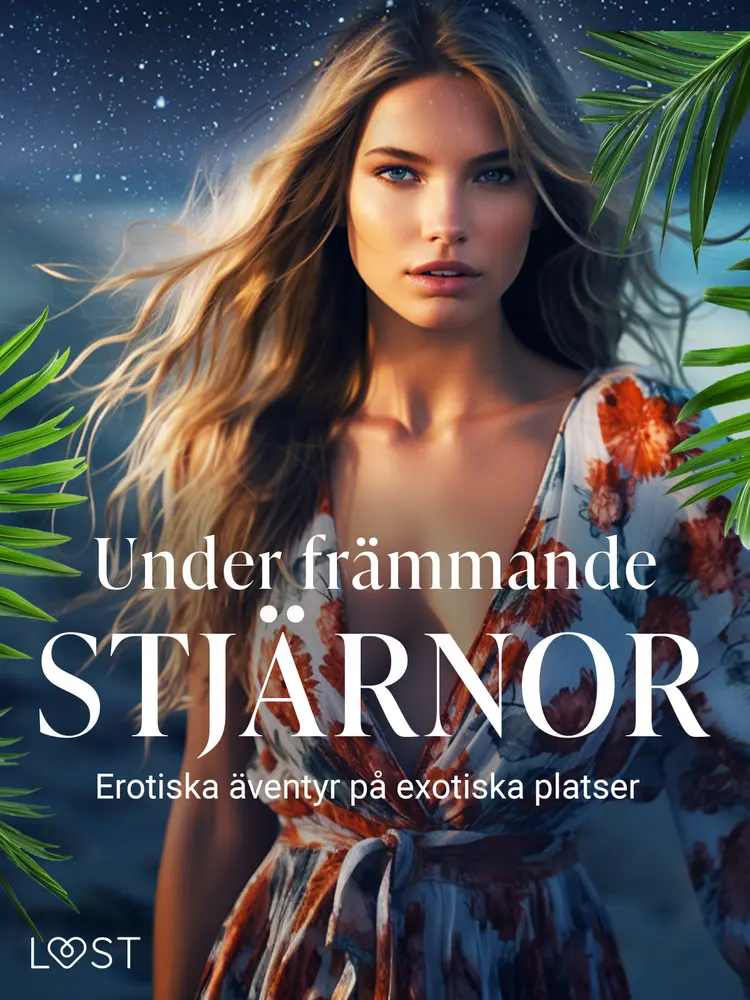 Under främmande stjärnor: erotiska äventyr på eotiska platser af Carl Johan Rehbinder
