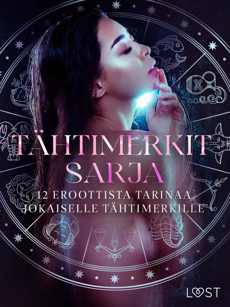 Tähtimerkit-sarja: 12 eroottista tarinaa jokaiselle tähtimerkille af Camille Bech