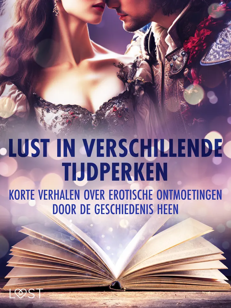 Lust in verschillende tijdperken: korte verhalen over erotische ontmoetingen door de geschiedenis he af Ane-Marie Kjeldberg Klahn