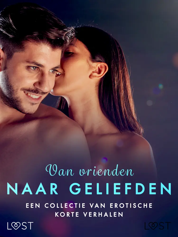 Van vrienden naar geliefden: Een collectie van erotische korte verhalen af Katja Slonawski