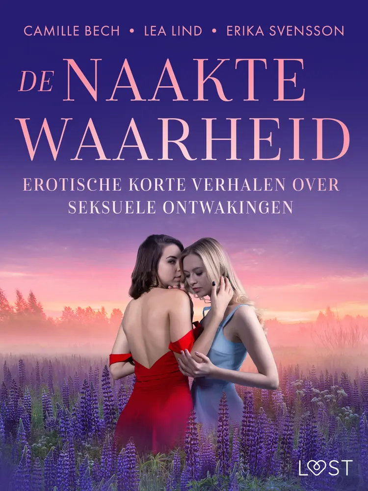 De naakte waarheid - Erotische korte verhalen over seksuele ontwakingen af Camille Bech