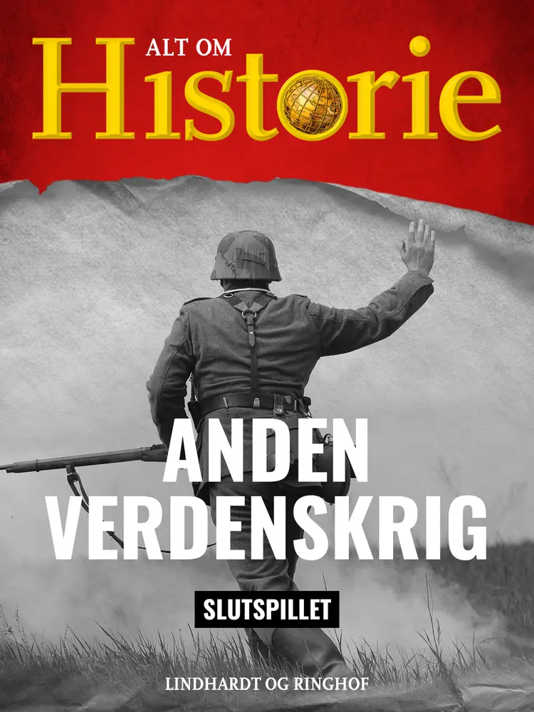 Anden Verdenskrig: Slutspillet af Alt om Historie