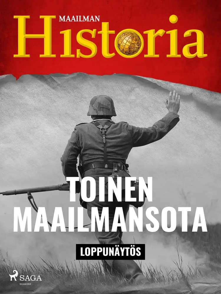 Toinen maailmansota: Loppunäytös af Maailman historia