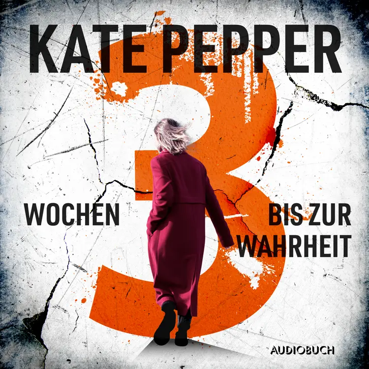 3 Wochen bis zur Wahrheit af Kate Pepper