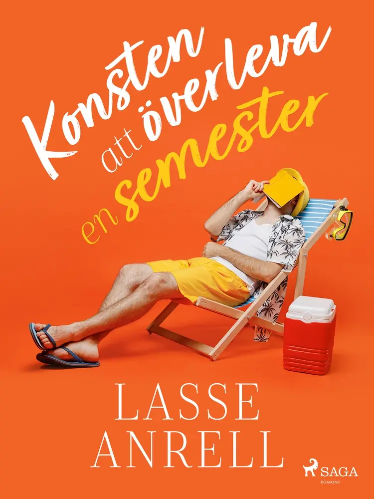 Konsten att överleva en semester af Lasse Anrell