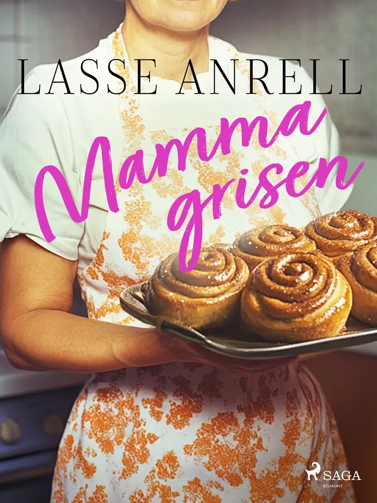 Mammagrisen af Lasse Anrell