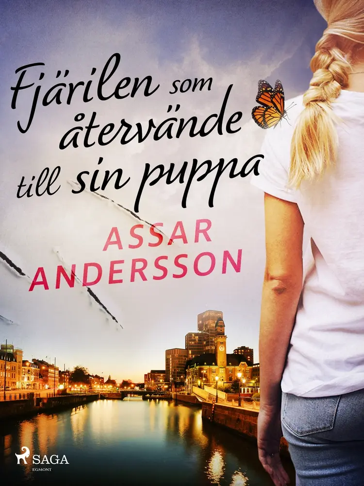 Fjärilen som återvände till sin puppa af Assar Andersson