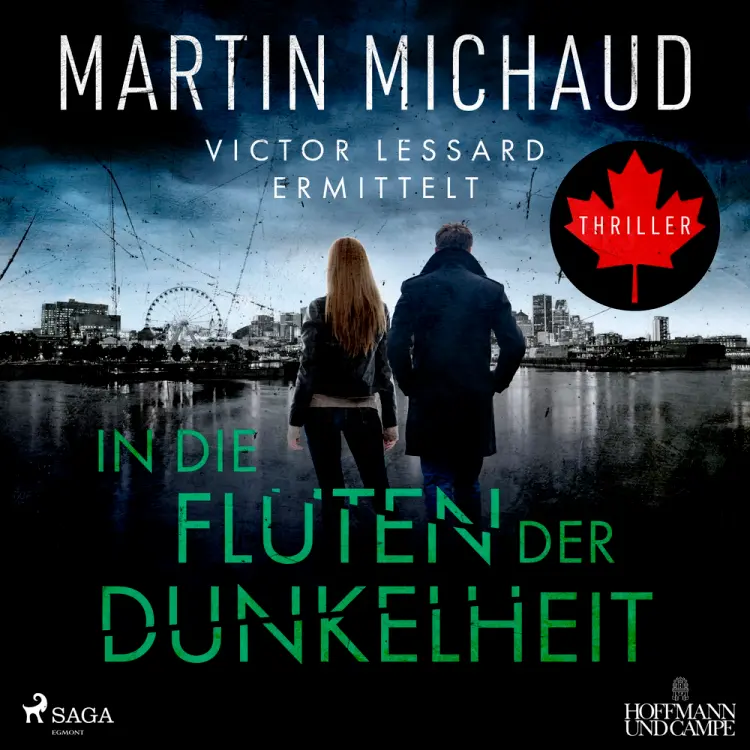 In die Fluten der Dunkelheit. Victor Lessard ermittelt. Band 3 af Martin Michaud