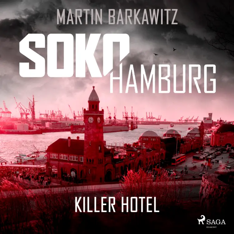 SoKo Hamburg: Killer Hotel (Ein Fall für Heike Stein, Band 20) af Martin Barkawitz