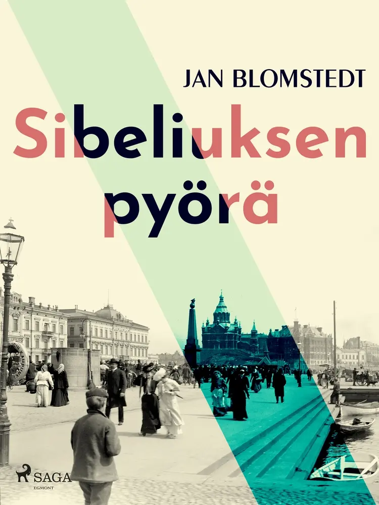 Sibeliuksen pyörä af Jan Blomstedt