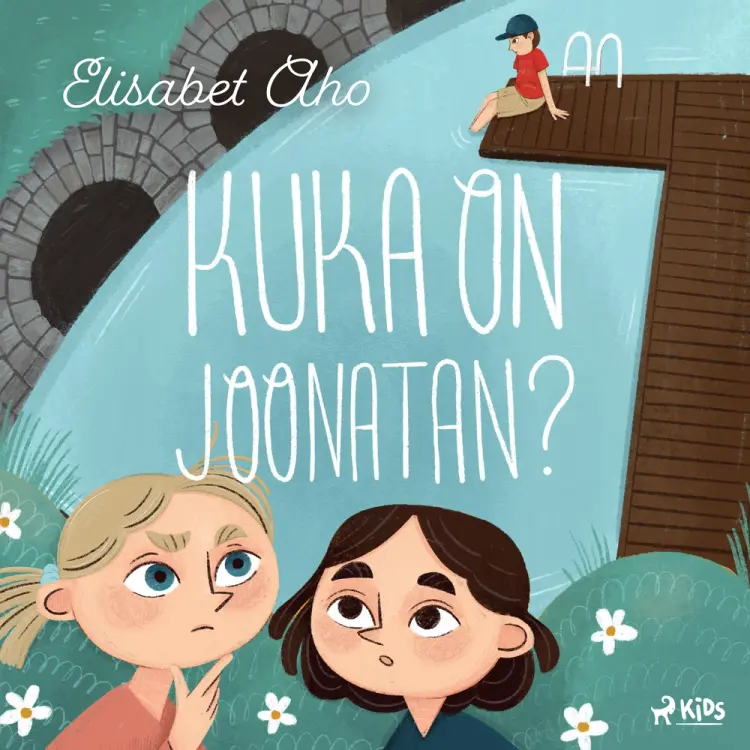 Kuka on Joonatan? af Elisabet Aho