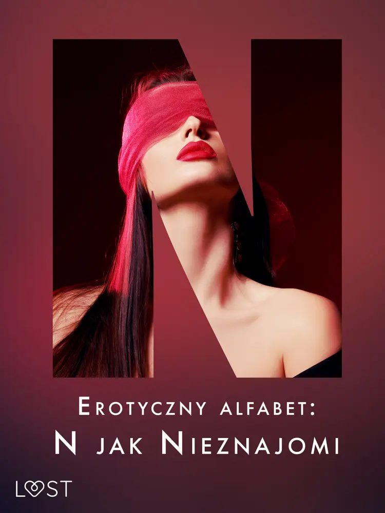 Erotyczny alfabet: N jak Nieznajomi - zbiór opowiadań af Venessa Hart