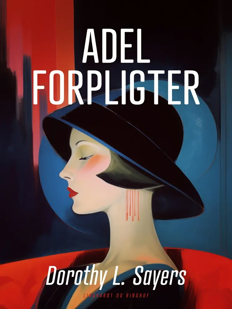 Adel forpligter af Dorothy L. Sayers