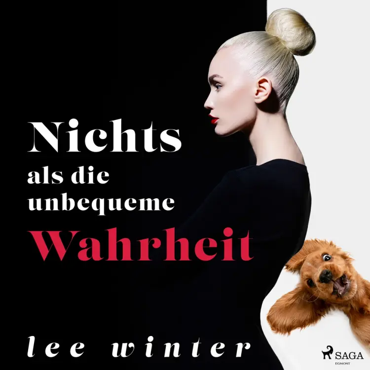 Nichts als die unbequeme Wahrheit af Lee Winter