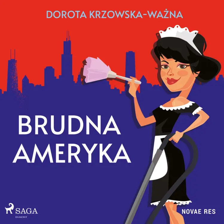 Brudna Ameryka af Dorota Krzowska-Ważna