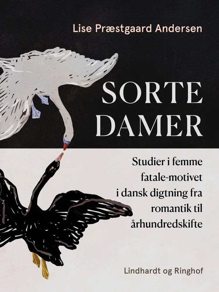 Sorte damer. Studier i femme fatale-motivet i dansk digtning fra romantik til århundredskifte af Lise Præstgaard Andersen