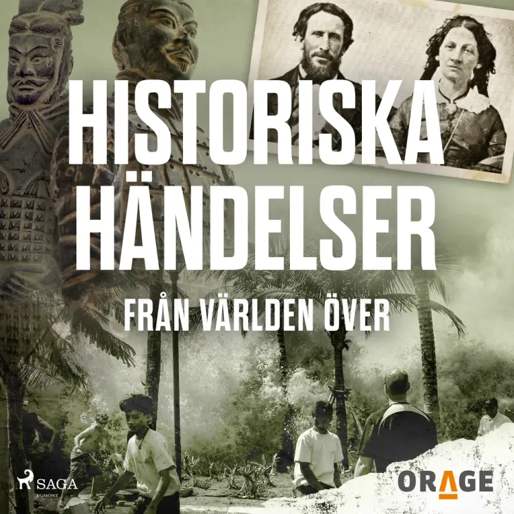Historiska händelser från världen över af Orage