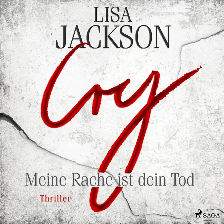 Cry - Meine Rache ist dein Tod af Lisa Jackson