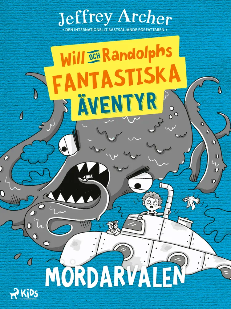 Will och Randolphs fantastiska äventyr - Mördarvalen af Jeffrey Archer
