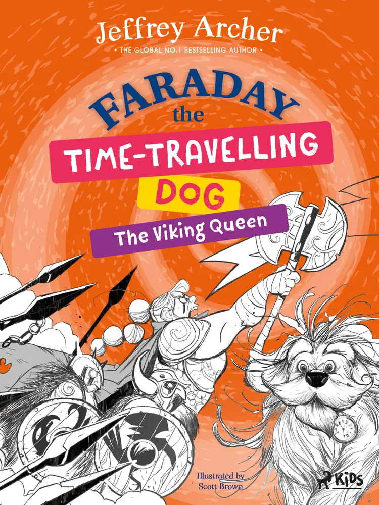 Faraday The Time-Travelling Dog: The Viking Queen af Jeffrey Archer
