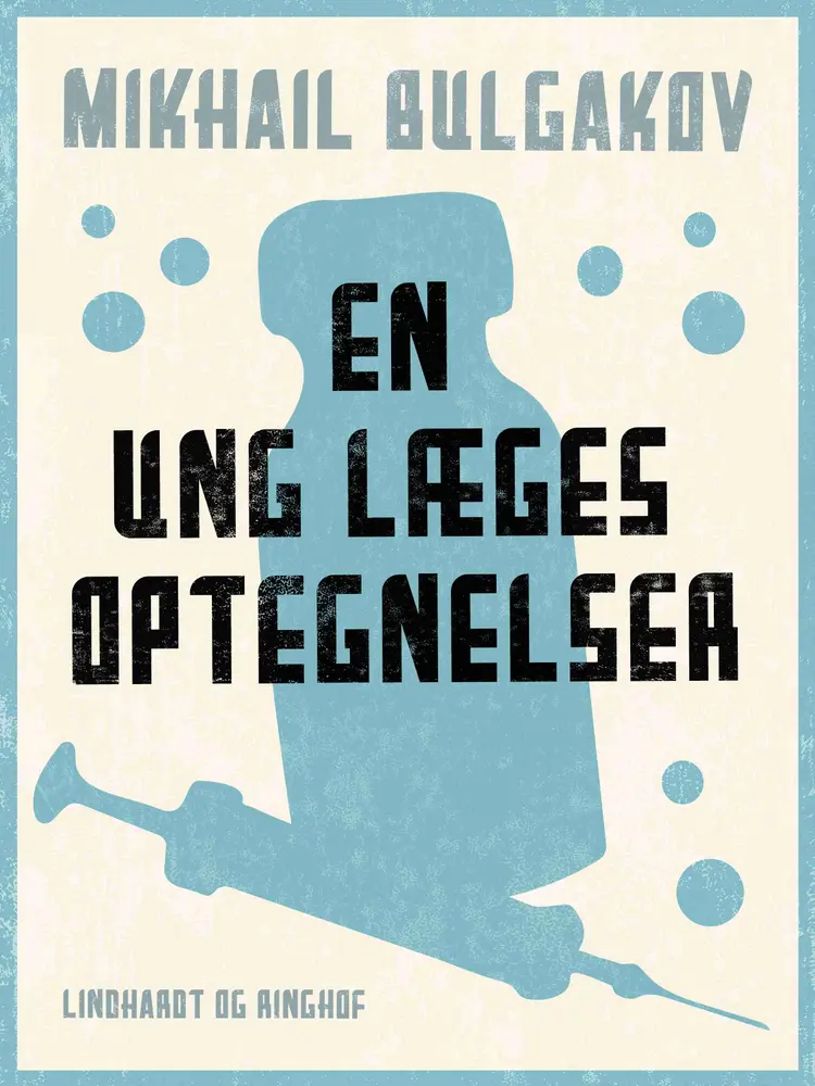 En ung læges optegnelser af Mikhail Bulgakov
