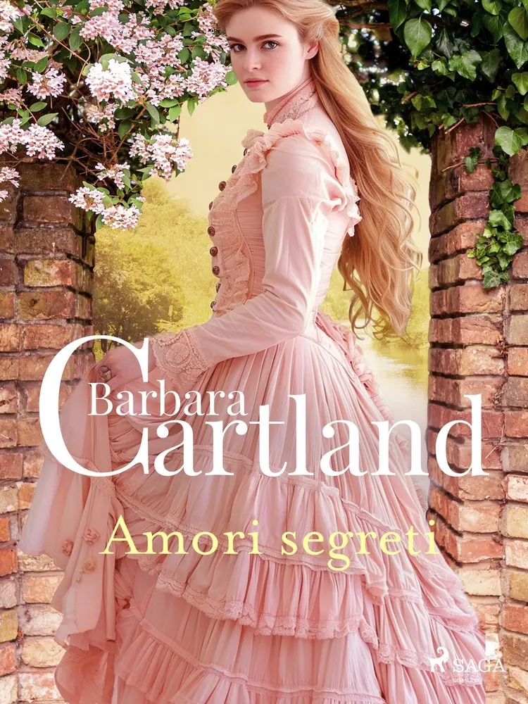 Amori segreti. Le più grandi storie d'amore di Barbara Cartland af Barbara Cartland