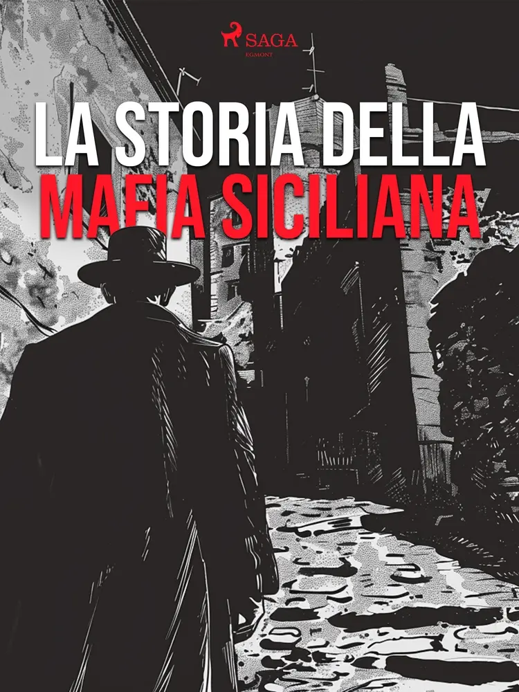 La storia della mafia siciliana af Pierluigi Pirone